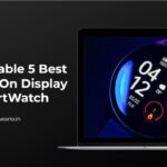 Reasonable 5 Best Always On Display Smartwatch